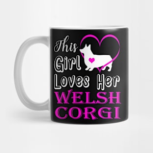 This Girl Loves Her Welsh Corgi Mug